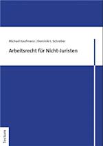 Arbeitsrecht für Nicht-Juristen