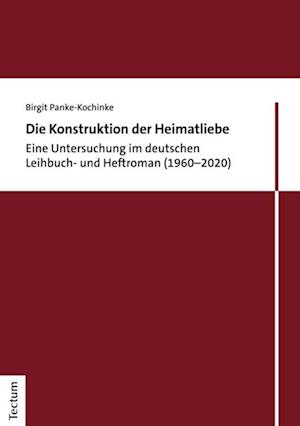 Die Konstruktion der Heimatliebe