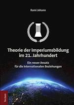 Theorie der Imperiumsbildung im 21. Jahrhundert