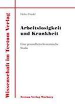 Arbeitslosigkeit Und Krankheit