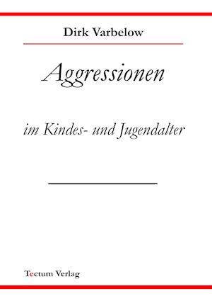 Aggressionen Im Kinder - Und Jugendalter