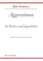 Aggressionen Im Kinder - Und Jugendalter