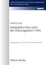 Geldpolitik in Peru Nach Der Währungsreform 1990