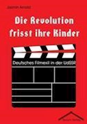 Die Revolution Frisst Ihre Kinder