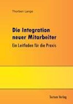 Die Integration Neuer Mitarbeiter