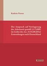 Der Anspruch Auf Verringerung Der Arbeitszeit Gemäß § 8 Tzbfg Im Lichte Des Art. 34 Egbgb Bei Entsendungen Nach Deutschland