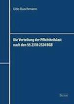 Die Verteilung Der Pflichtteilslast Nach Den §§ 2318-2324 Bgb