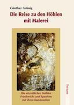 Die Reise Zu Den Höhlen Mit Malerei