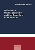 Mitläufer Im Nationalsozialismus Und Ihre Darstellung in Der Literatur