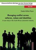 Mayer, C: Managing conflict across cultures, values and iden