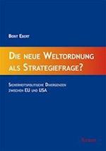 Ebert, B: Die neue Weltordnung als Strategiefrage?