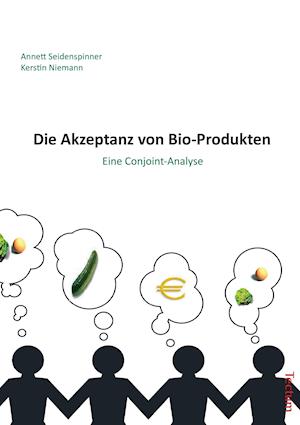 Die Akzeptanz von Bio-Produkten
