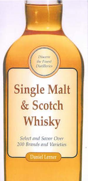 Single Malt and Scotch Whisky