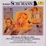 Robert Schumann. Träumerei am Klavier. CD