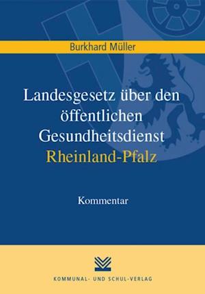 Landesgesetz über den öffentlichen Gesundheitsdienst Rheinland-Pfalz