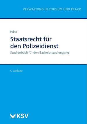 Staatsrecht für den Polizeidienst