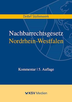 Nachbarrechtsgesetz Nordrhein-Westfalen