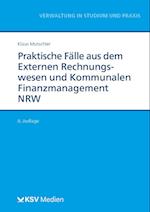 Praktische Fälle aus dem Externen Rechnungswesen und Kommunalen Finanzmanagement NRW