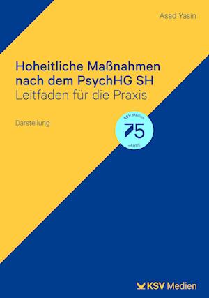 Hoheitliche Maßnahmen nach dem PsychHG SH