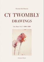 Cy Twombly - Drawings. Cat. Rais. Vol. 7: 1980-1989