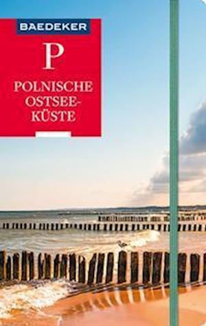 Baedeker Reiseführer Polnische Ostseeküste, Masuren, Danzig