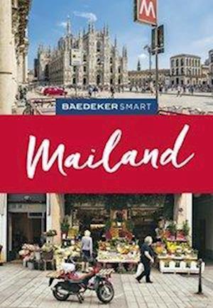 Baedeker SMART Reiseführer Mailand