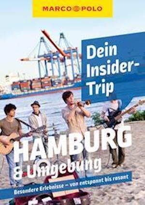 MARCO POLO Insider-Trips Hamburg & Umgebung