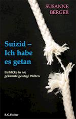 Suizid - Ich habe es getan