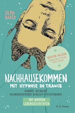 Nachhausekommen mit Hypnose in Trance