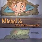 Michel & das Bettmonster