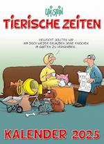 Uli Stein Tierische Zeiten 2025: Monatskalender für die Wand