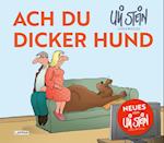 Ach du dicker Hund (Uli Stein by CheekYmouse )