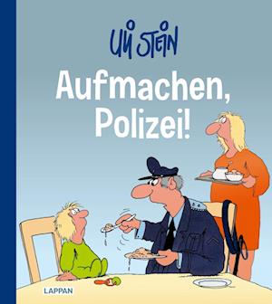 Uli Stein Cartoon-Geschenke: Aufmachen, Polizei!