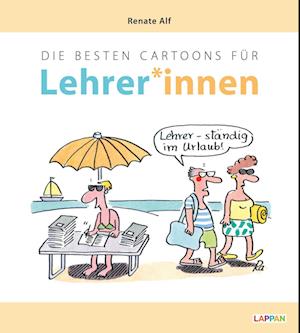 Die besten Cartoons für Lehrer*innen