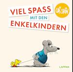 Uli Stein: Plötzlich Familie!: Viel Spaß mit den Enkelkindern