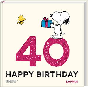 Peanuts Geschenkbuch: Happy Birthday zum 40. Geburtstag