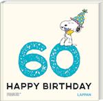 Peanuts Geschenkbuch: Happy Birthday zum 60. Geburtstag