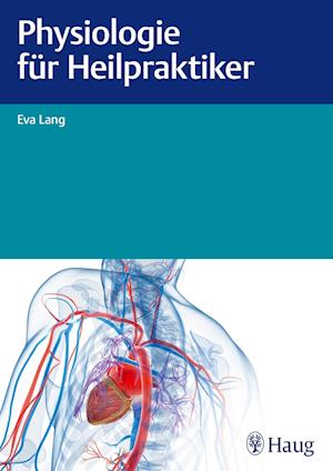 Physiologie für Heilpraktiker