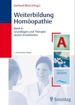 Weiterbildung Homöopathie. Band A