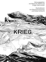 Krieg - Illustrationen von Alexandra Kardinar und Volker Schlecht