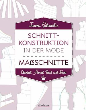 Schnittkonstruktion in der Mode - Maßschnitte