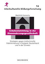 Schulentwicklung in Der Einwanderungsgesellschaft