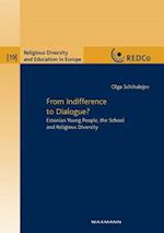 From Indifference to Dialogue?