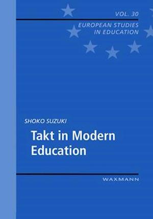 Takt in Modern Education