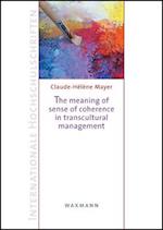 The meaning of sense of coherence in transcultural management