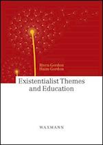 Existentialist Themes and Education