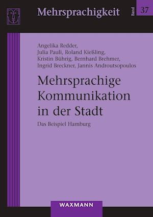 Mehrsprachige Kommunikation in Der Stadt