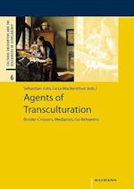 Agents of Transculturation