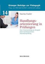 Handlungsorientierung in Prüfungen