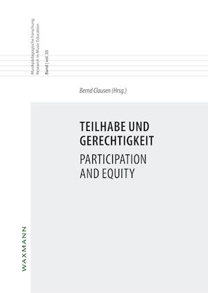 Teilhabe und Gerechtigkeit Participation and Equity